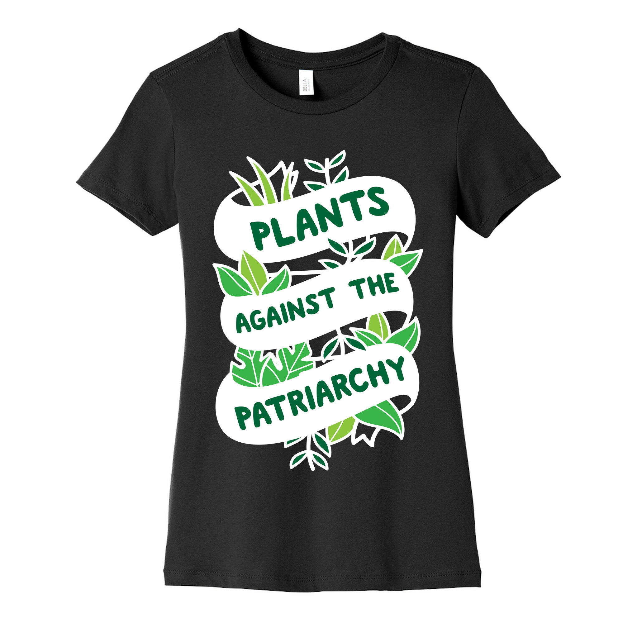 Plants Against The Patriarchy Women's Cotton Tee
